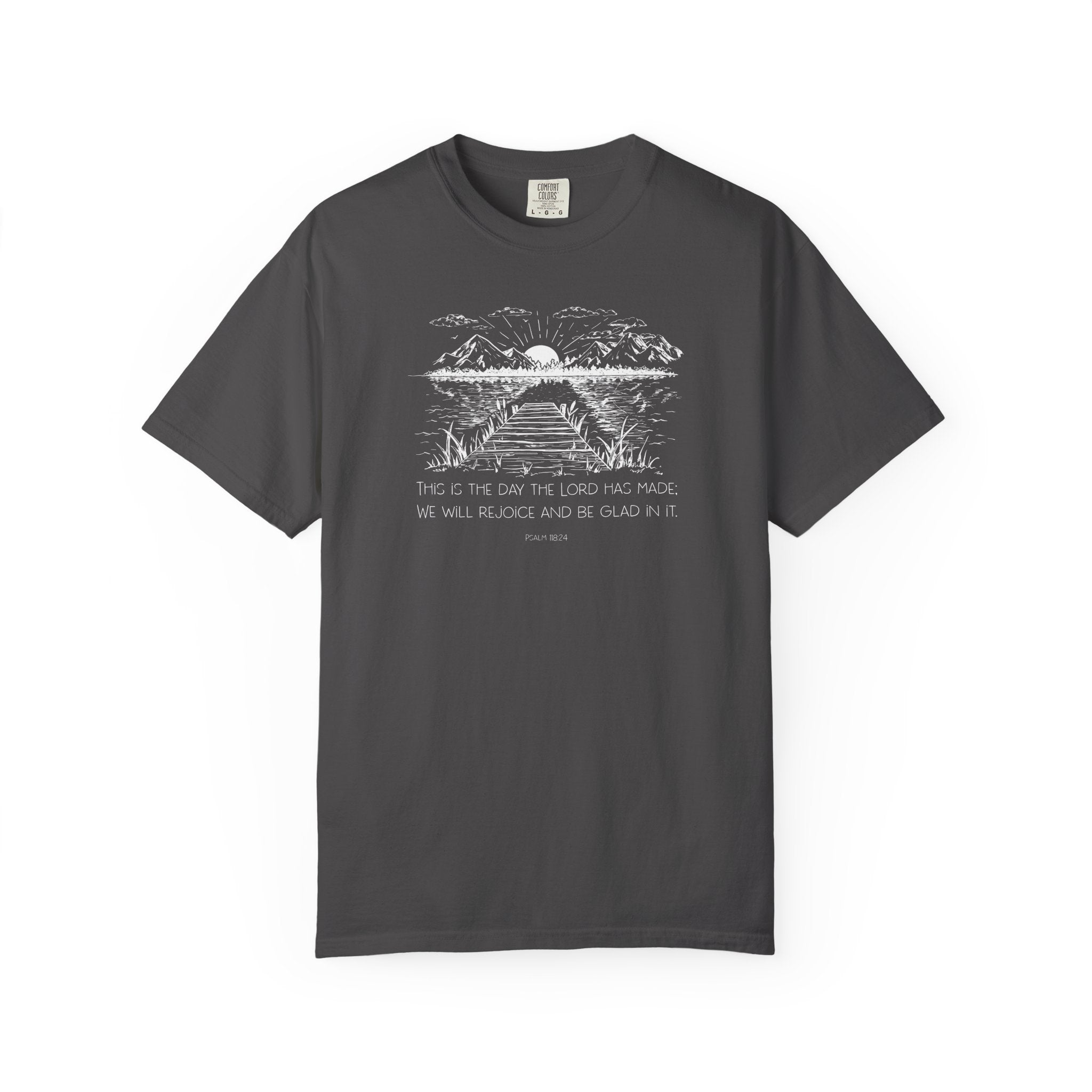 Graphite Comfort Colors t-shirt with outdoor graphic and 'This is the day the Lord has made; We will rejoice and be glad in it' underneath