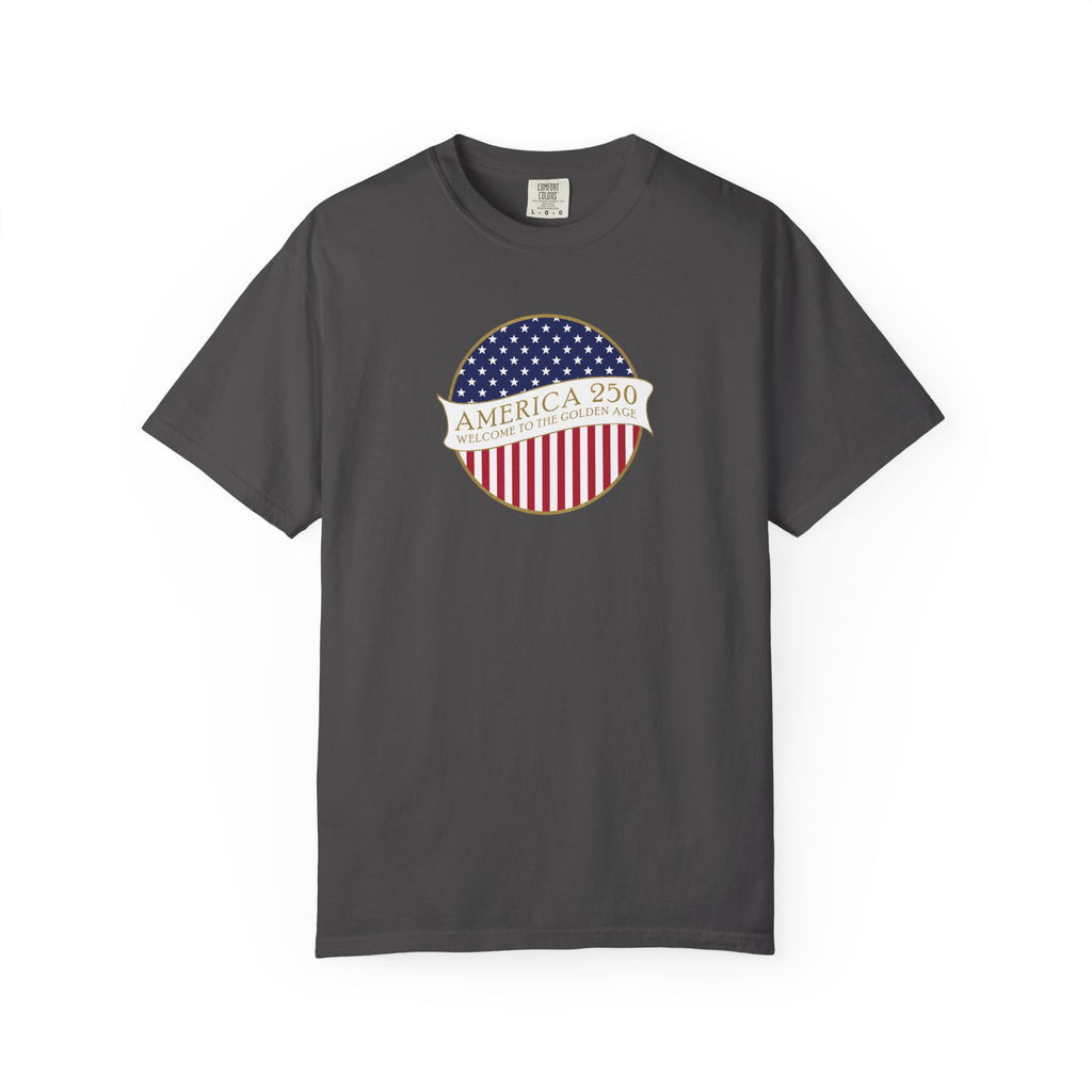 Graphite Comfort Colors t-shirt with an America 250 design with text 'America 250 Welcome to the Golden Age'