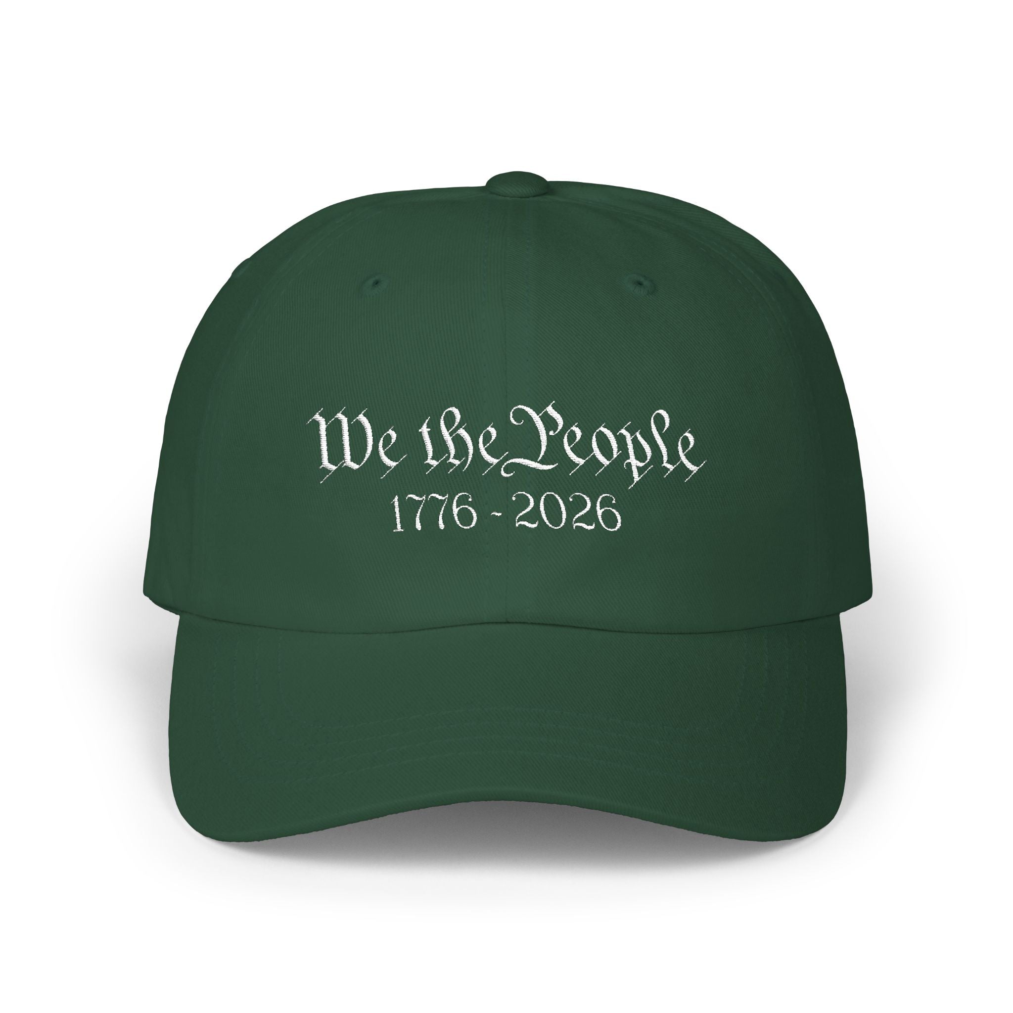Spruce green cap with embroidered 'We the People 1776-2026' against a white background