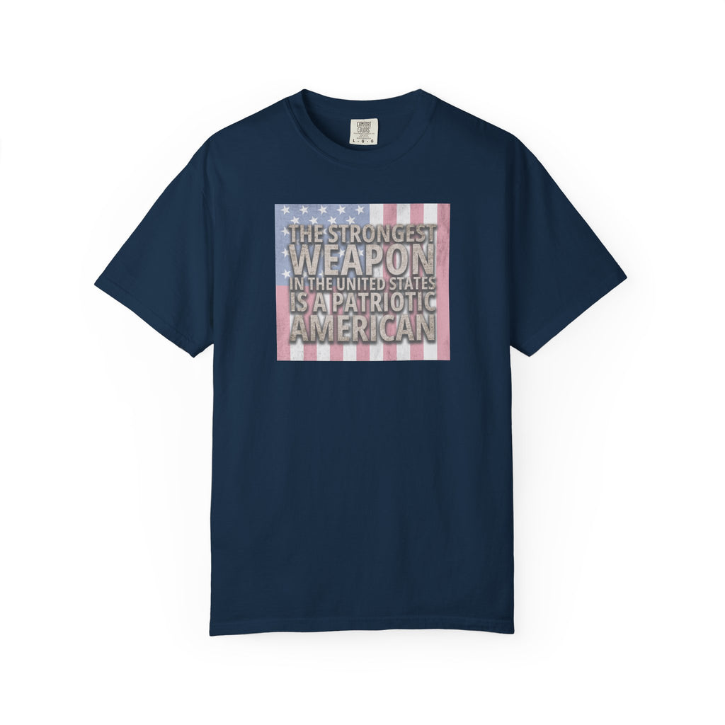 'The Strongest Weapon in the United States is a Patriotic American' t-shirt in true navy