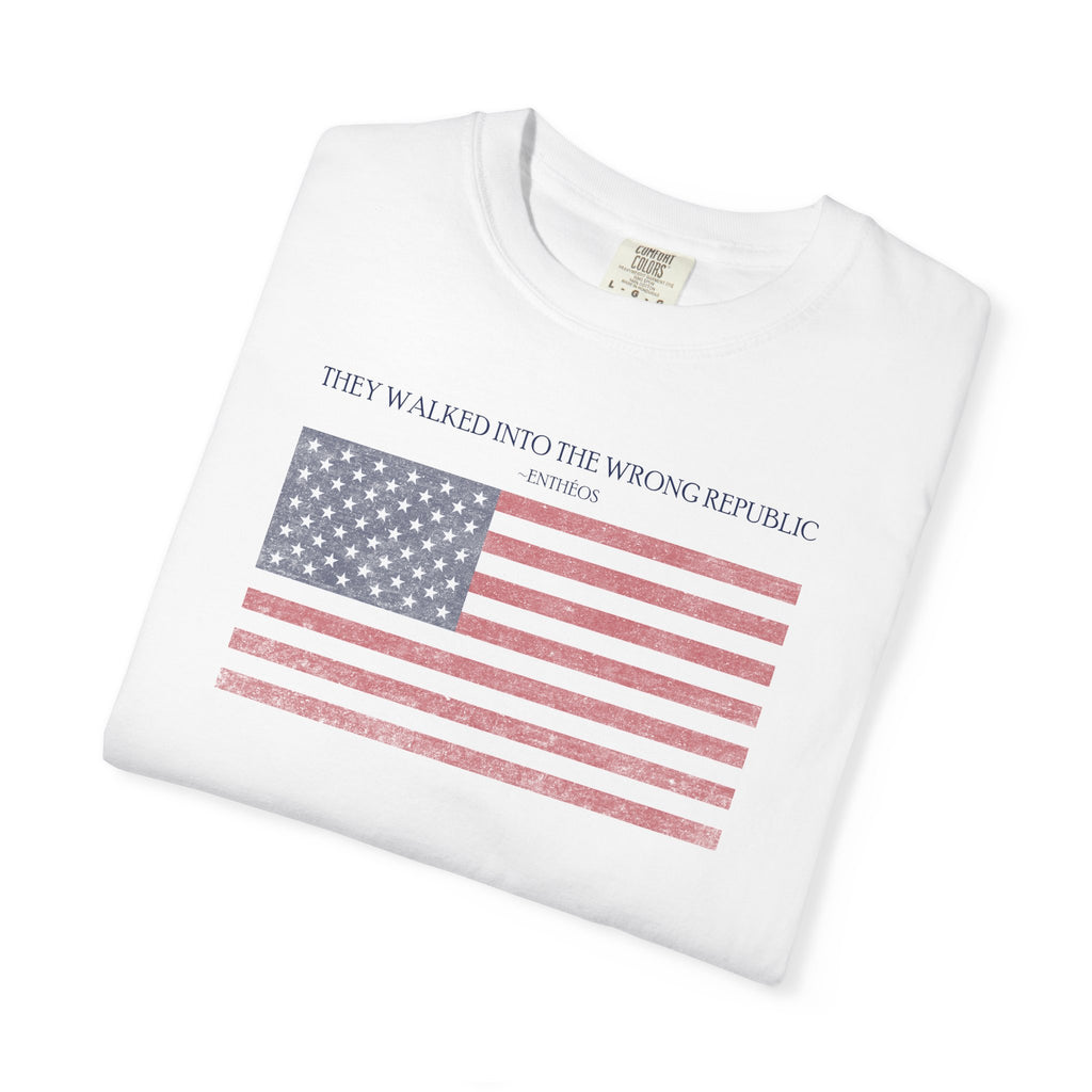 Folded White Comfort Colors t-shirt with distressed American flag graphic and 'They Walked Into the Wrong Republic' quote from Entheos