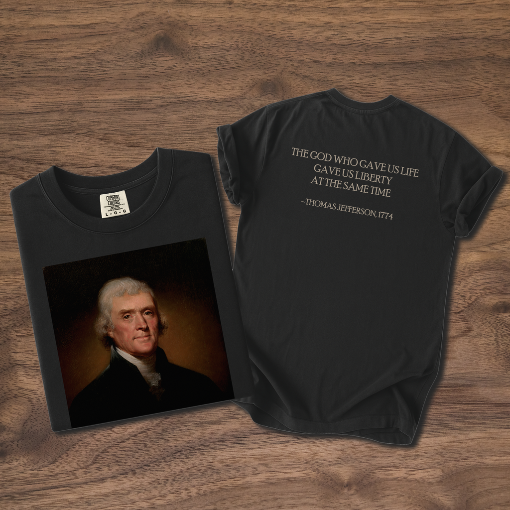 Front and back view of Thomas Jefferson Founders Collection portrait t-shirt with Jefferson quote on the back