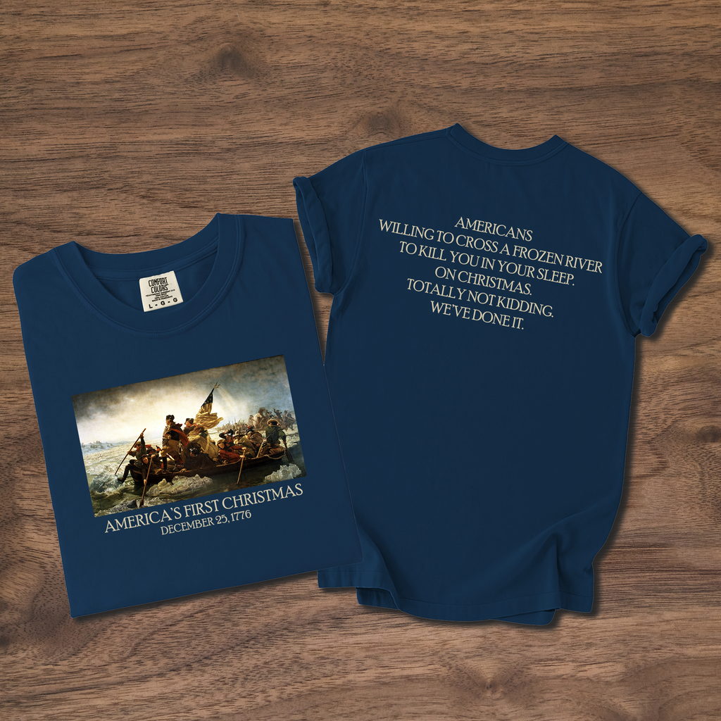 America's First Christmas meme t-shirt Washington Crossing the Delaware 1776 patriotic design on navy Comfort Colors tee