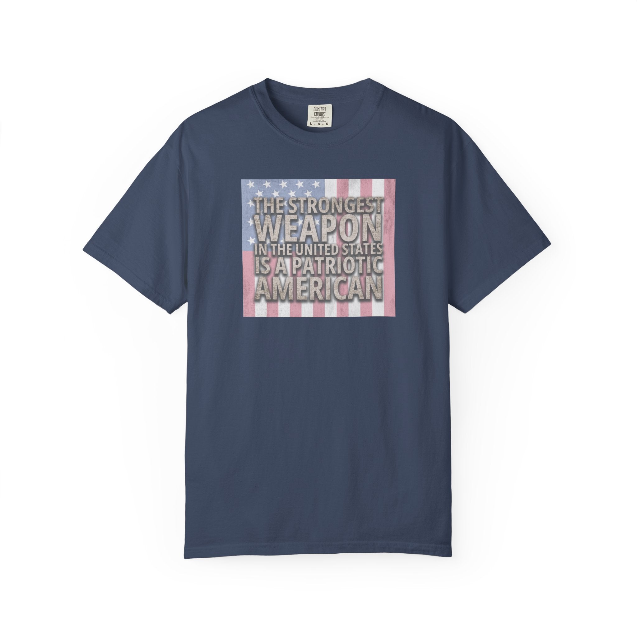 'The Strongest Weapon in the United States is a Patriotic American' t-shirt in midnight