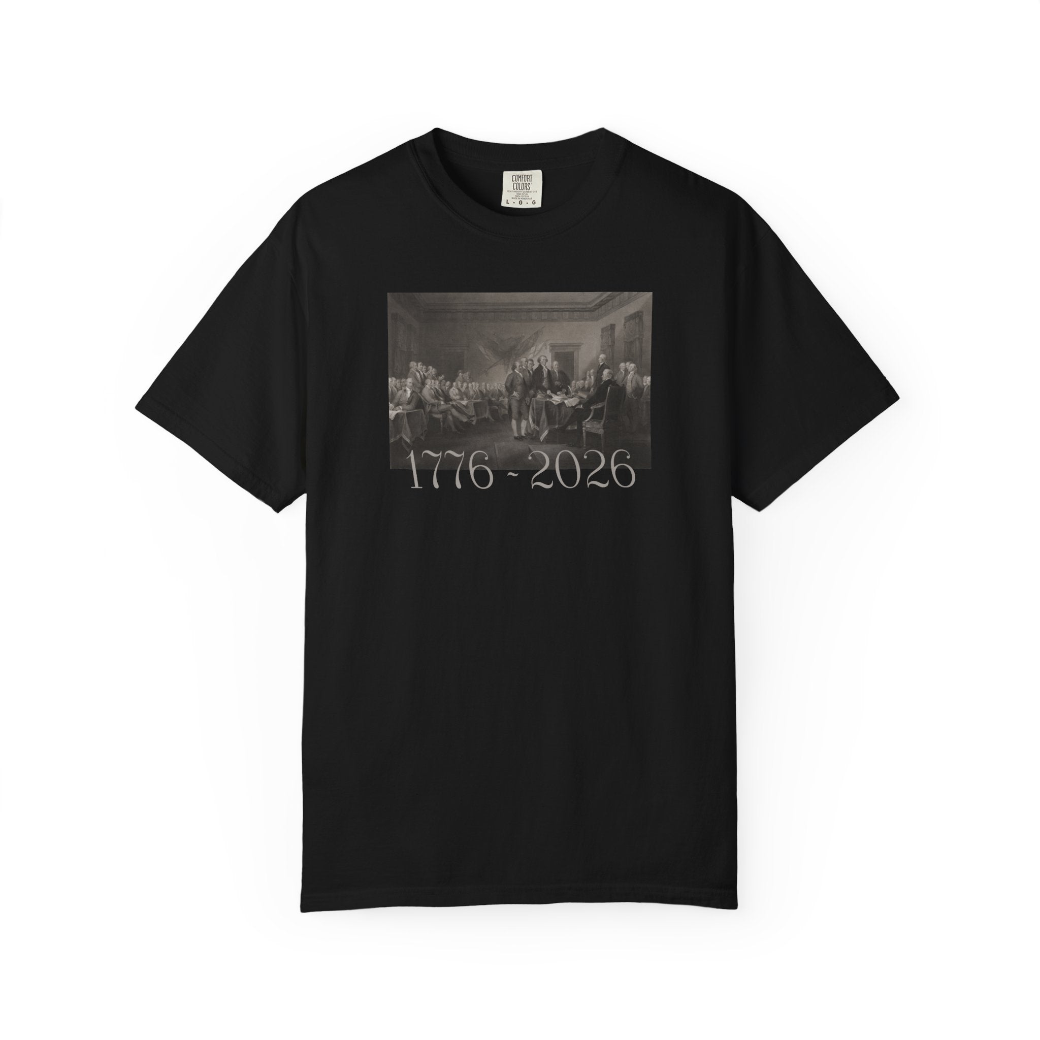 Black Comfort Colors t-shirt with a printed design of Trumbull's  'Declaration of Independence' painting with '1776-2026' in overlapping revolutionary era text
