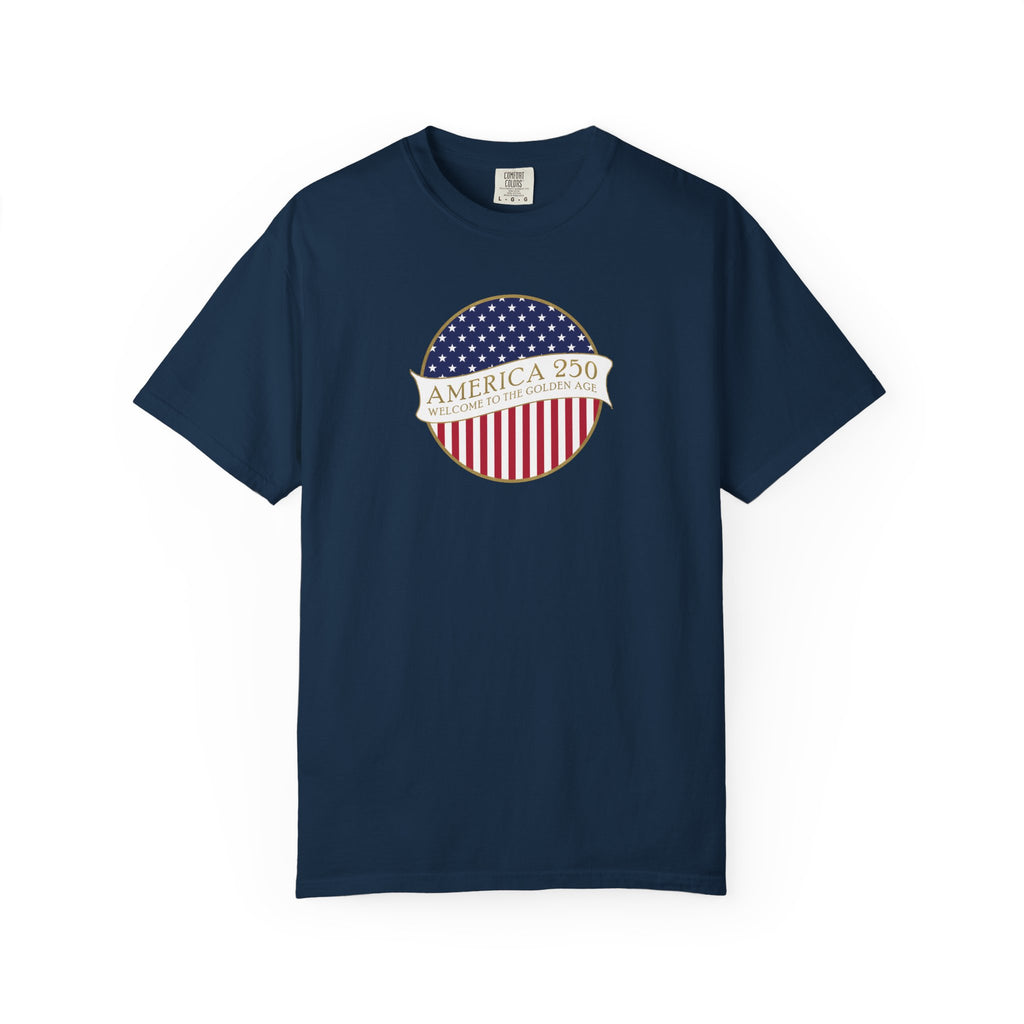 True Navy Comfort Colors t-shirt with an America 250 design with text 'America 250 Welcome to the Golden Age'