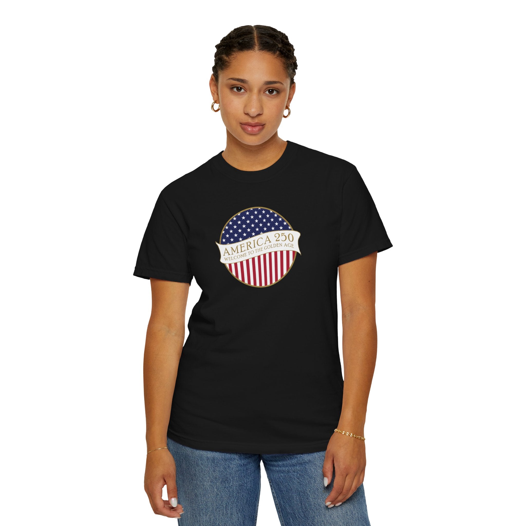 Woman wearing a Black Comfort Colors t-shirt with an America 250 design with text 'America 250 Welcome to the Golden Age'